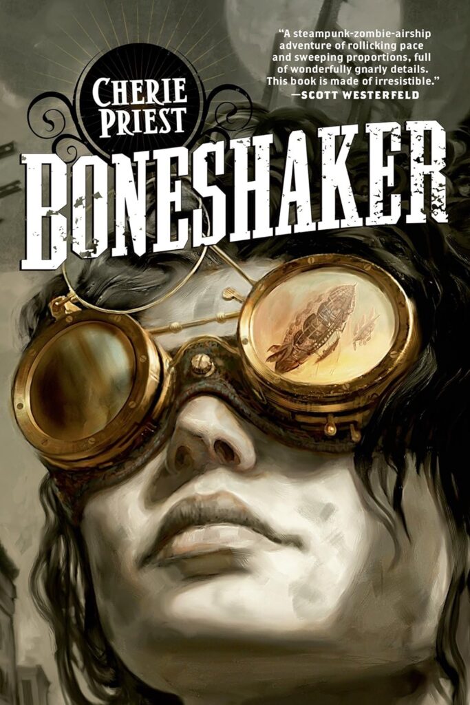 Boneshaker Cherie Priest Book Cover