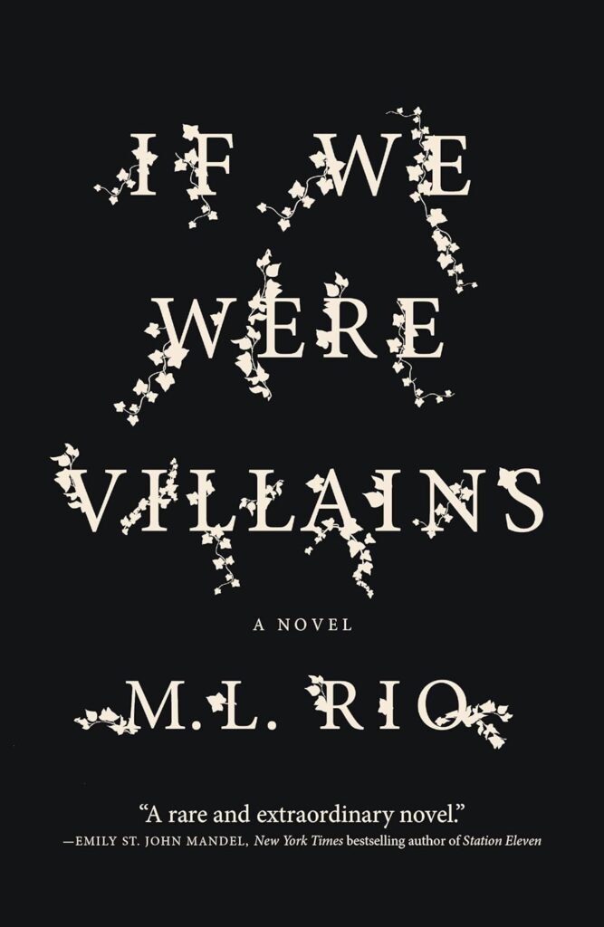 If We Were Villains M.L. Rio Book Cover