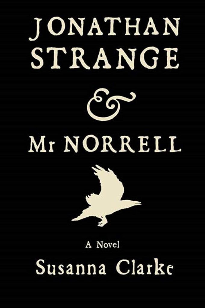 Jonathan Strange and Mr Norrell Susanna Clarke Book Cover