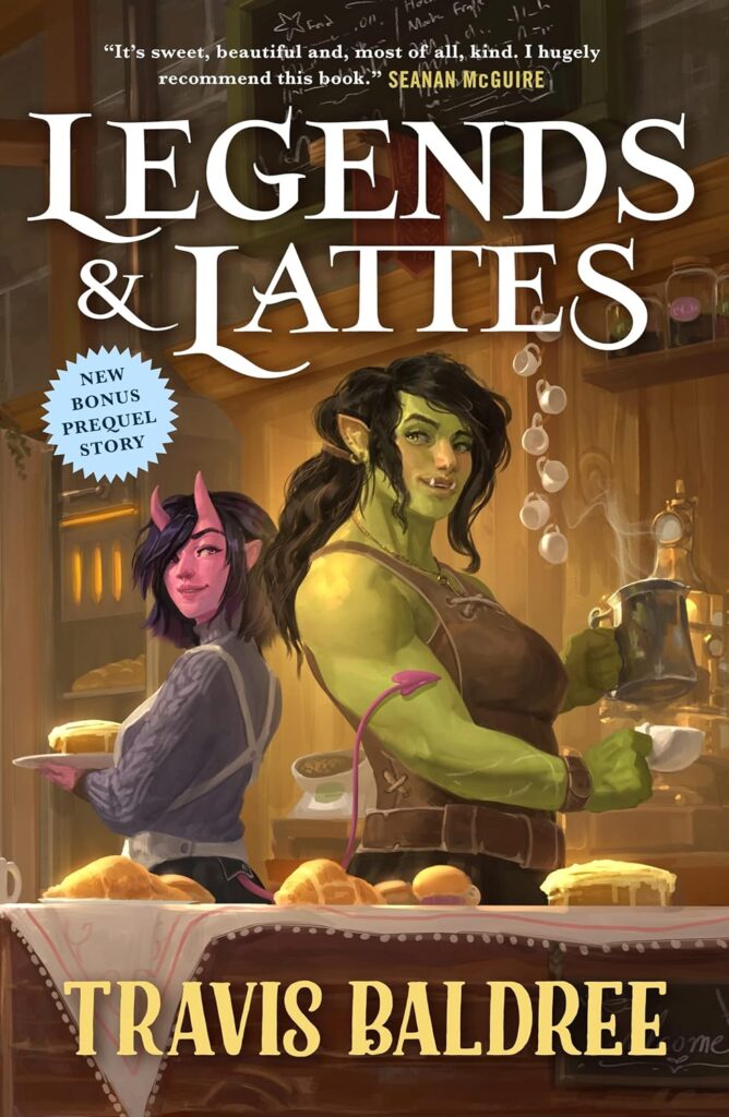 Legends & Lattes Travis Baldree Book Cover