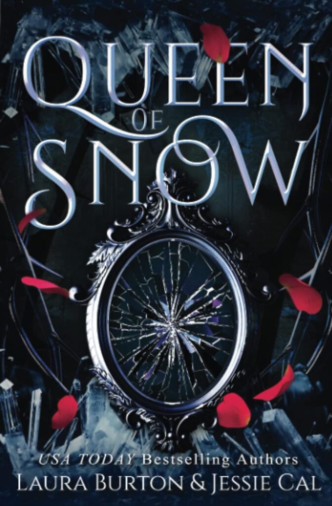 Queen of Snow Laura Byron and Jessie Cal Book Cover