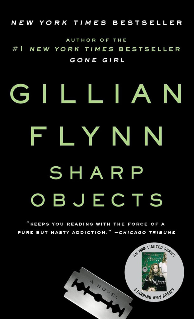 Sharp Objects Gillian Flynn Book Cover