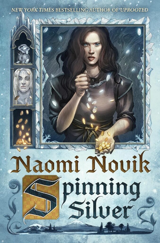 Spinning Silver Naomi Novik Book Cover