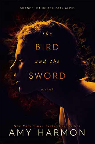 The Bird and The Sword Amy Harmon Book Cover