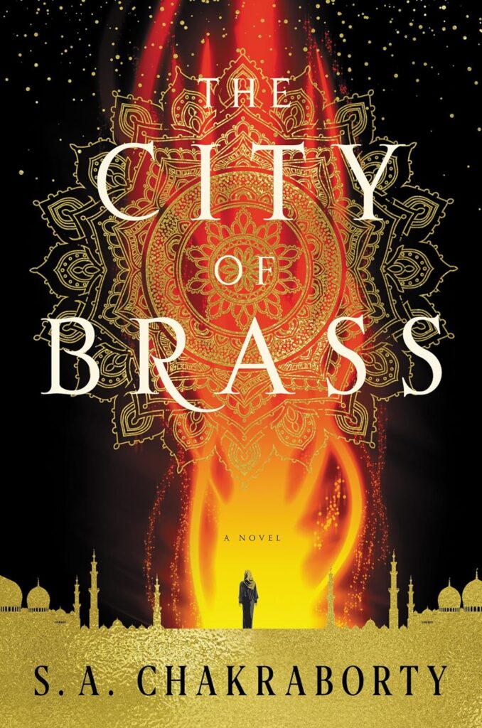 The Daevabad Trilogy The City of Brass S.A. Chakraborty Book Cover