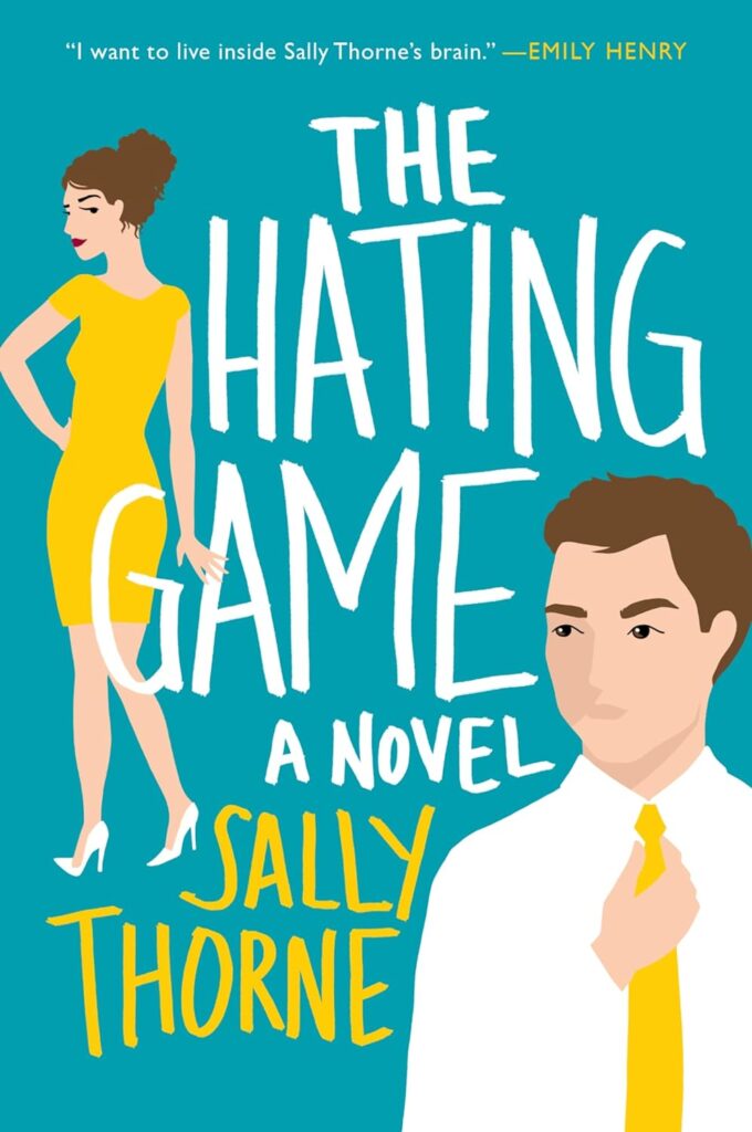 The Hating Game Sally Thorne Book Cover