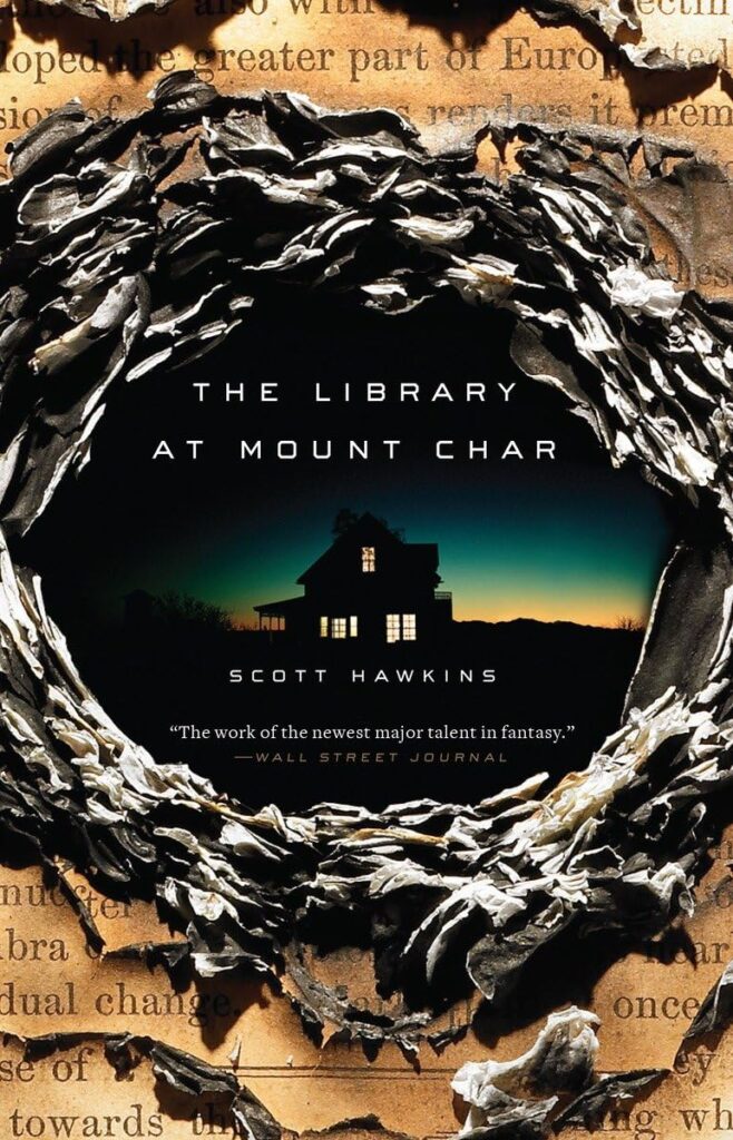 The Library at Mount Char Scott Hawkins Book Cover