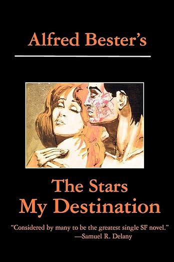 The Stars of My Destination Alfred Bester Book Cover