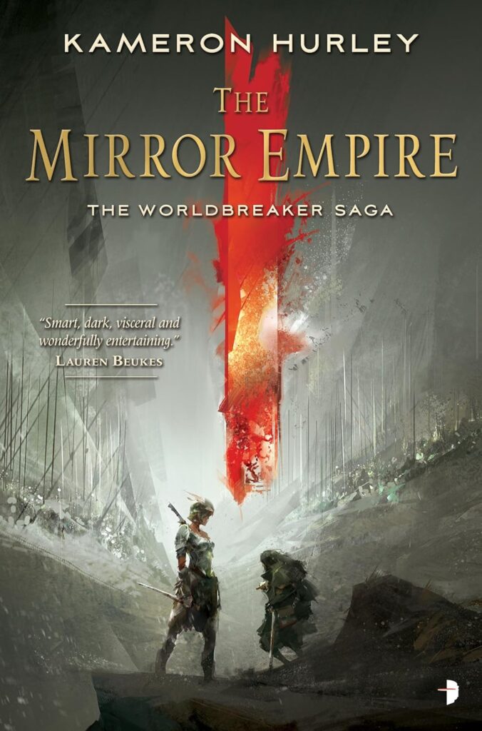 The Worldbreaker Saga The Mirror Empire Kameron Hurley Book Cover