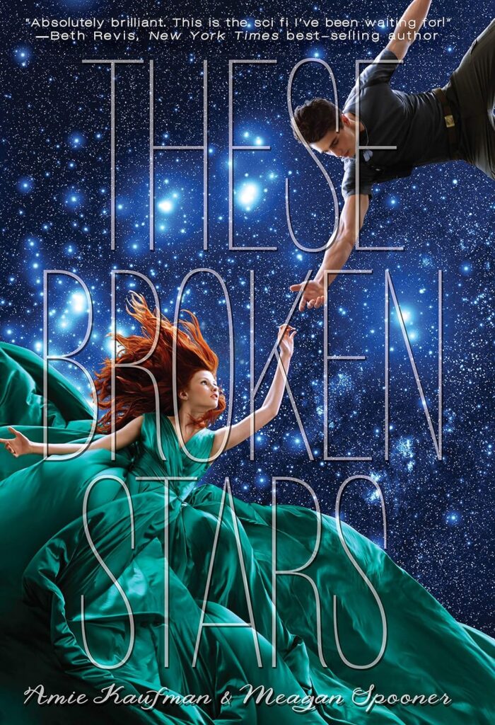 These Broken Stars Amie Kaufman and Meagan Spooner Book Cover