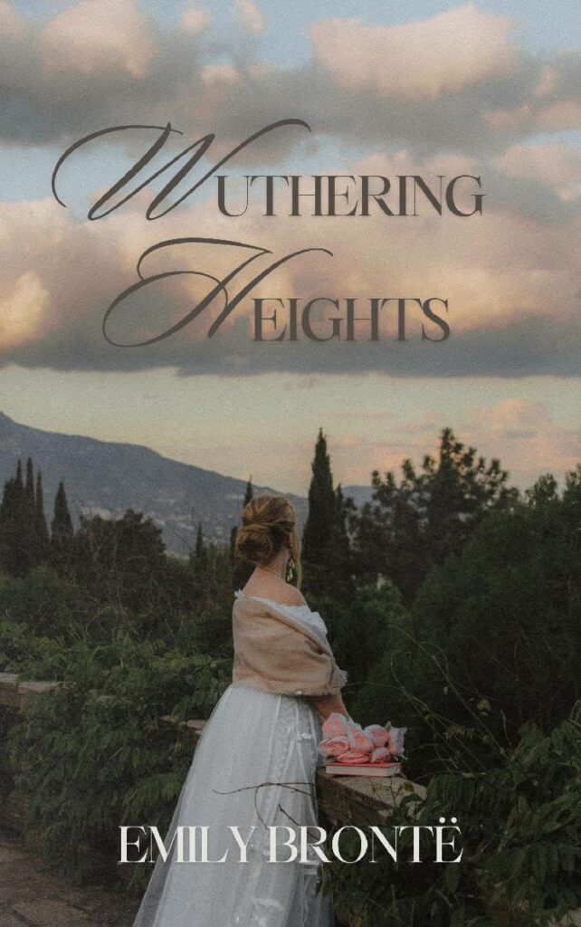 Wuthering Heights Emily Brontë Book Cover