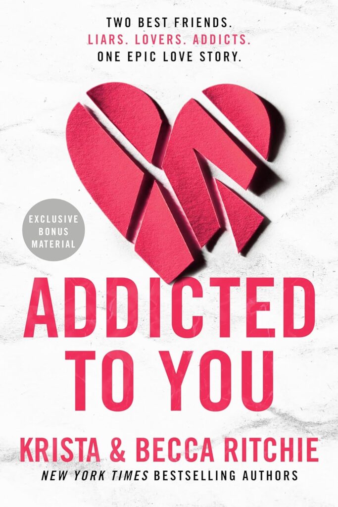 Addicted To You Krista and Becca Ritchie Book Cover