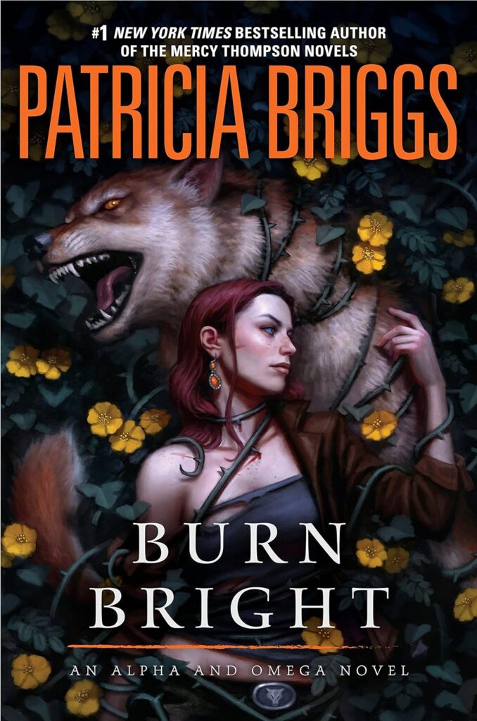 Alpha and Omega Burn Bright Patricia Briggs Book Cover