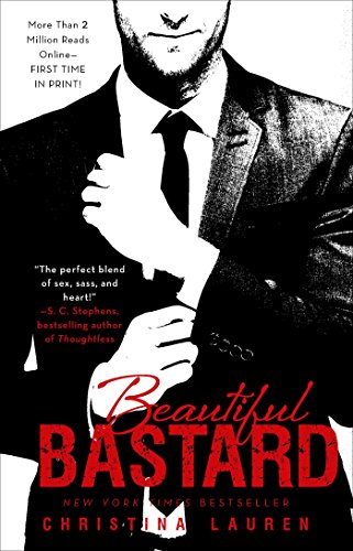 Beautiful Bastard  Christina Lauren Book Cover