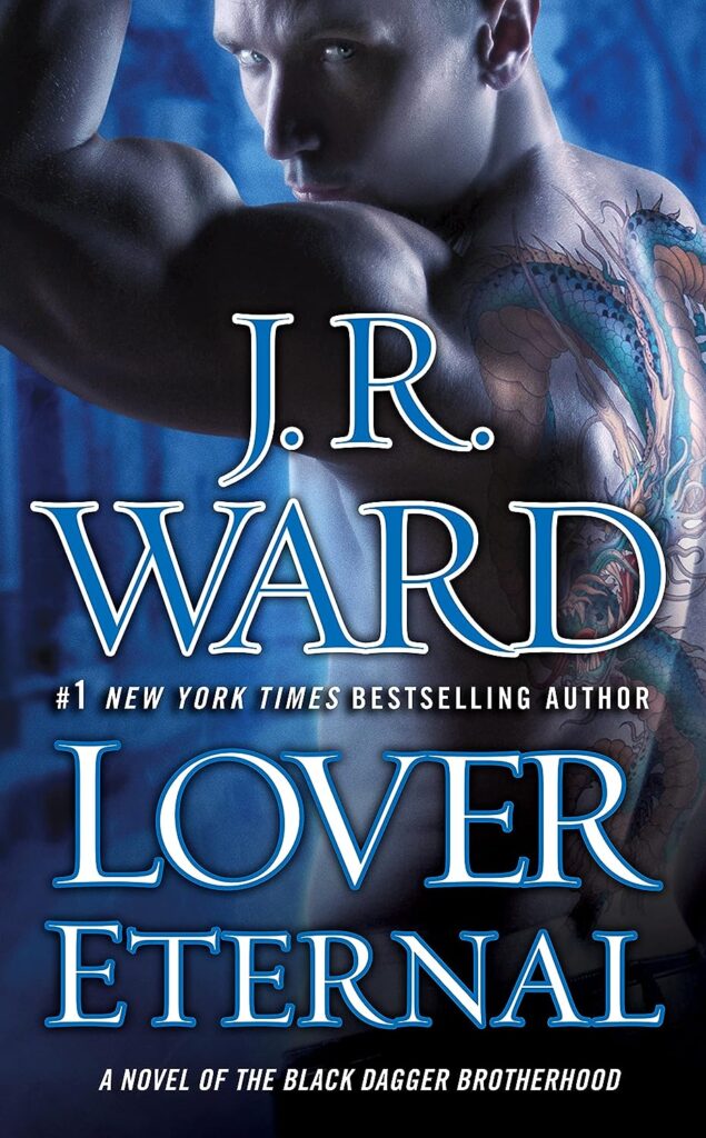 Black Dagger Brotherhood Lover Eternal J.R. Ward Book Cover