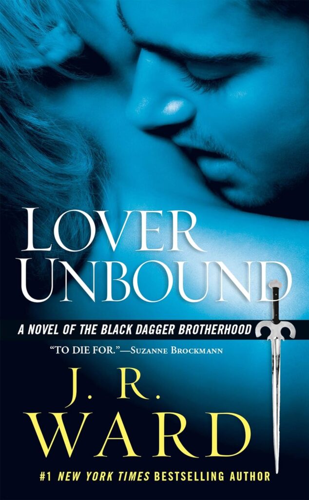 Black Dagger Brotherhood Lover Unbound J.R. Ward Book Cover