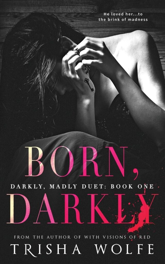 Born, Darkly Trisha Wolfe Book Cover