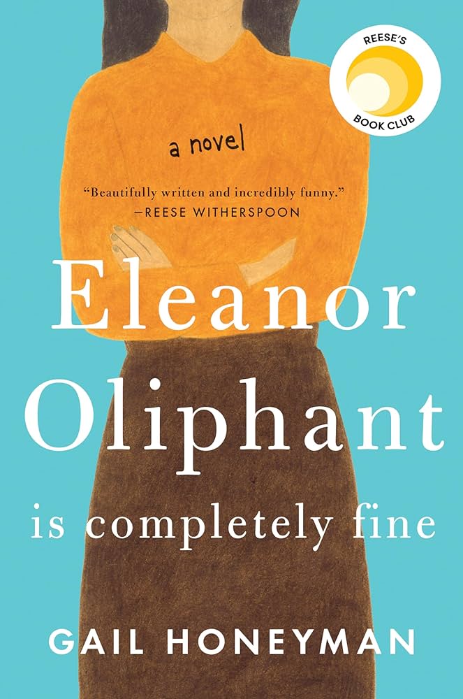 Eleanour Oliphant is Completely Fine Gail Honeyman Book Cover