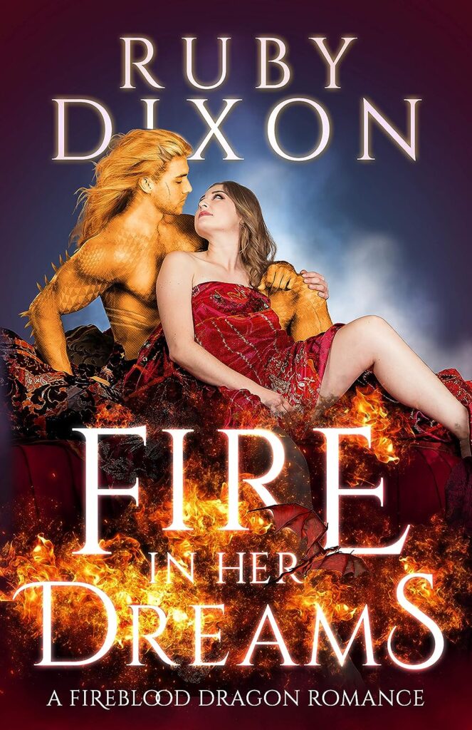 Fireblood Dragon Fire in Her Dreams Ruby Dixon Book Cover