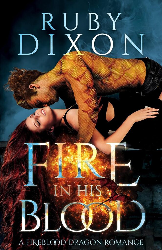 Fireblood Dragon Fire in His Blood Ruby Dixon Book Cover