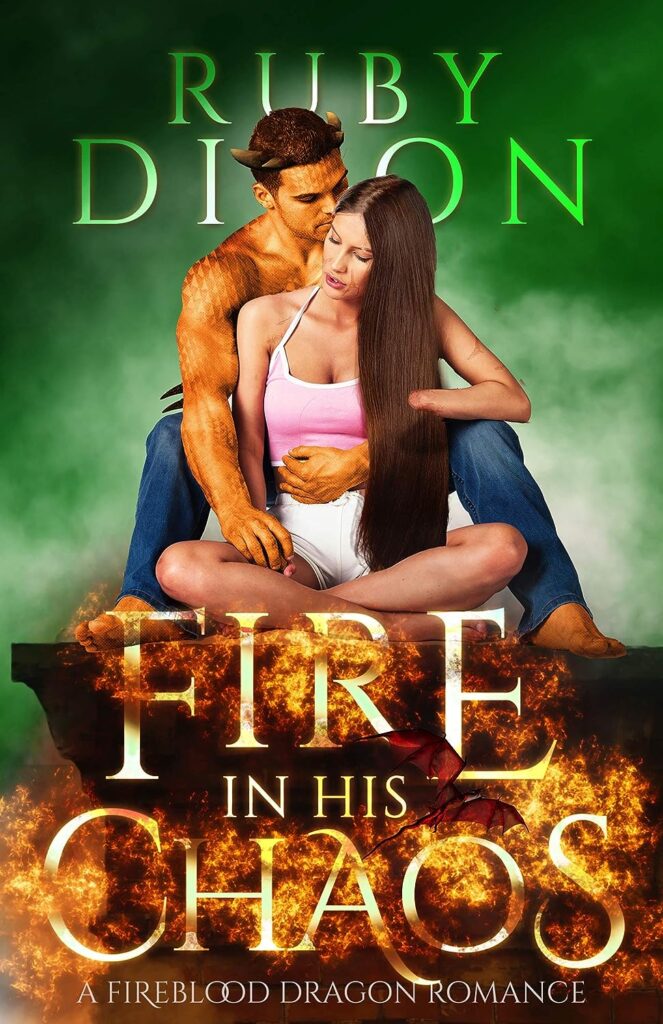 Fireblood Dragon Fire in His Chaos Ruby Dixon Book Cover