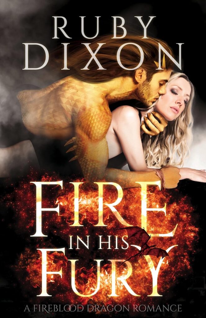 Fireblood Dragon Fire in His Fury Ruby Dixon Book Cover