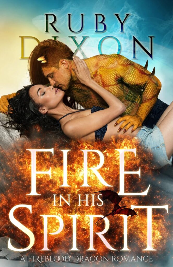 Fireblood Dragon Fire in His Spirit Ruby Dixon Book Cover