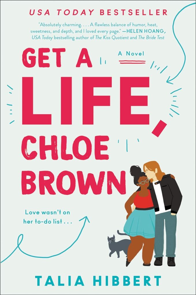 Get a Life, Chloe Brown Talia Hibbert Book Cover