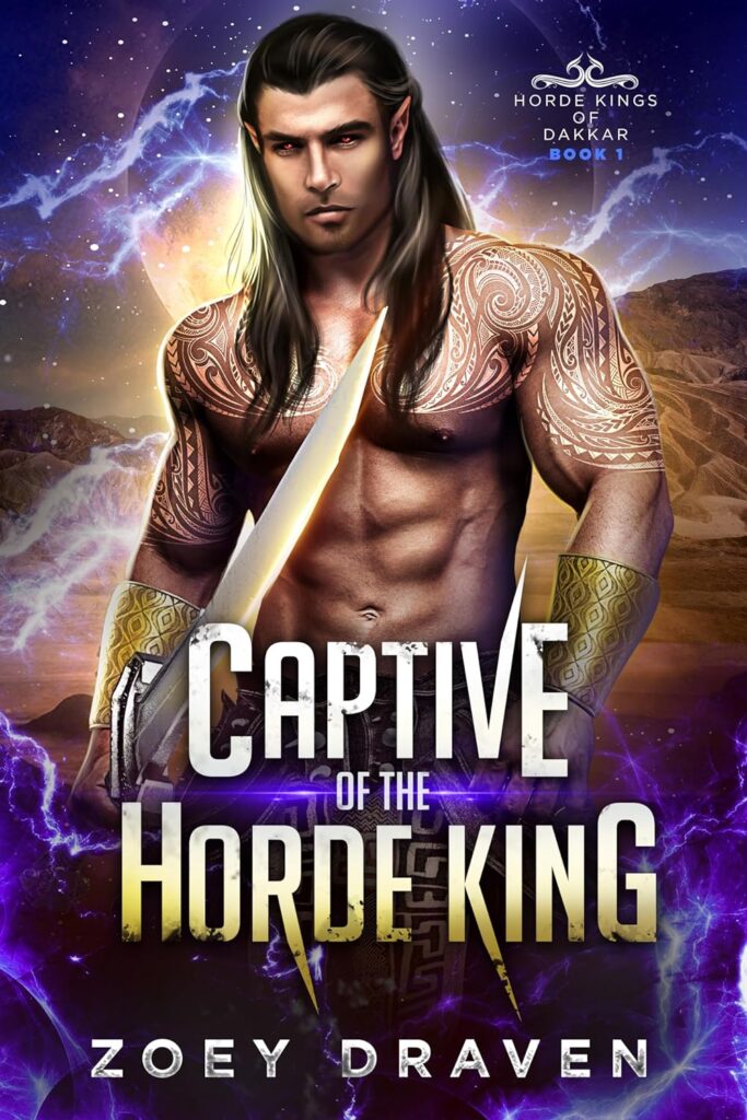 Horde Kings of Dakkar Captive of the Horde King Zoey Draven Book Cover