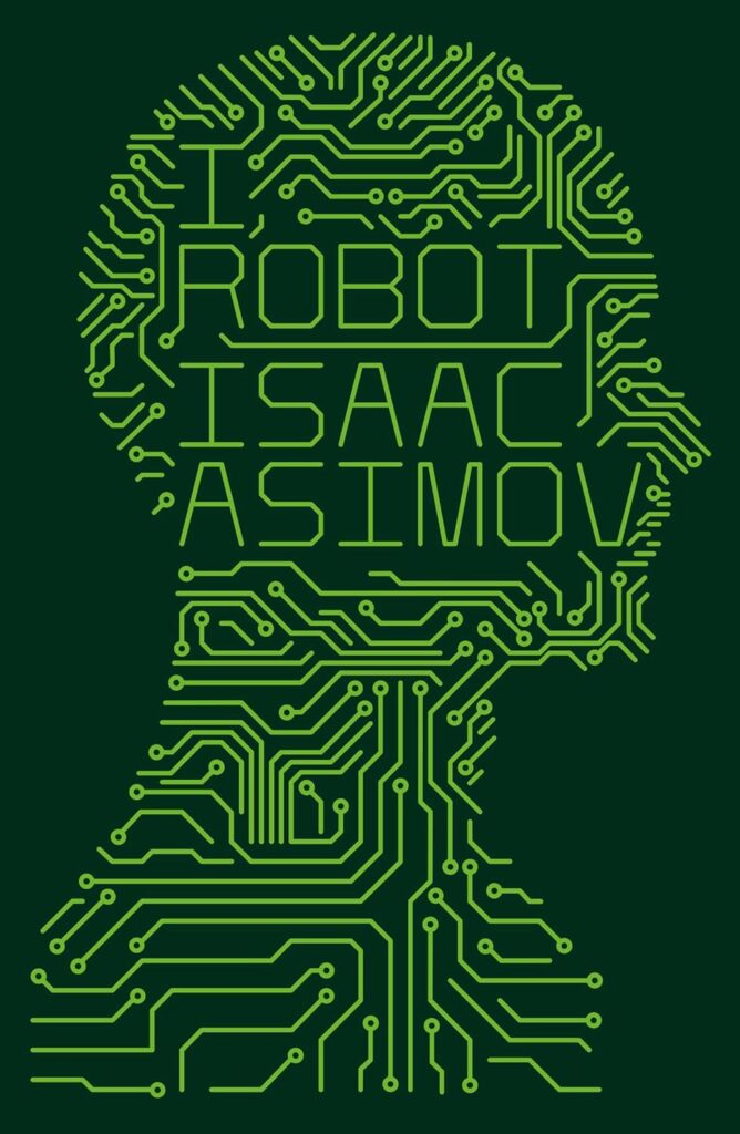 I, Robot Isaac Asimov Book Cover