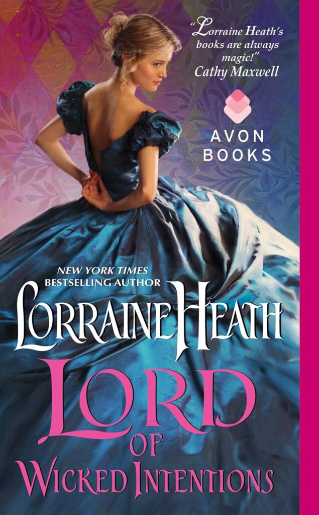 Lord of Wicked Intentions Lorraine Heath Book Cover