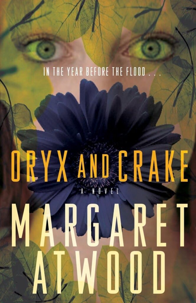 Oryx and Crake Margaret Atwood Book Cover