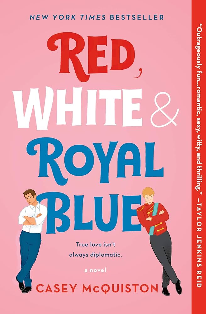 Red White and Royal Blue Casey McQuiston Book Cover