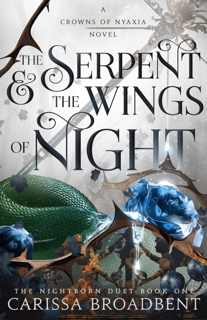 Serpent and the Wings of Night Carissa Broadbent Book Cover