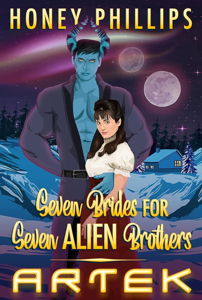 Seven Brides for Seven Alien Brothers Artek Honey Phillips Book Cover