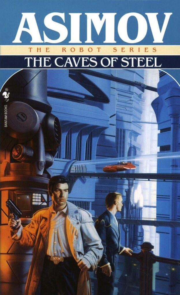 The Caves of Steel Isaac Asimov Book Cover