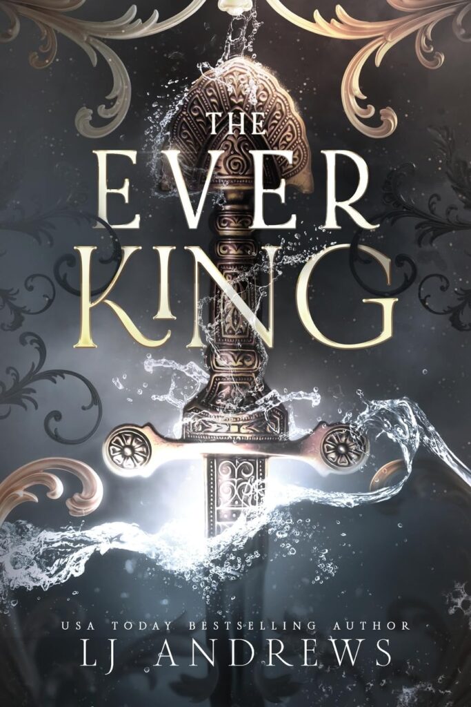 The Ever King L.J. Andrews Book Cover