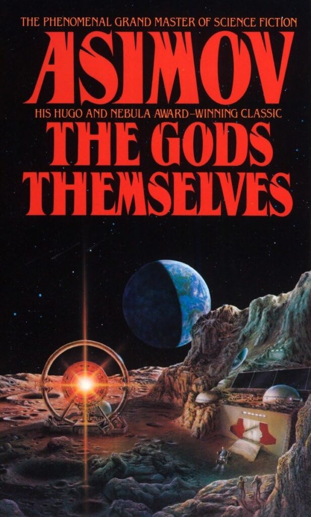 The Gods Themselves Isaac Asimov Book Cover