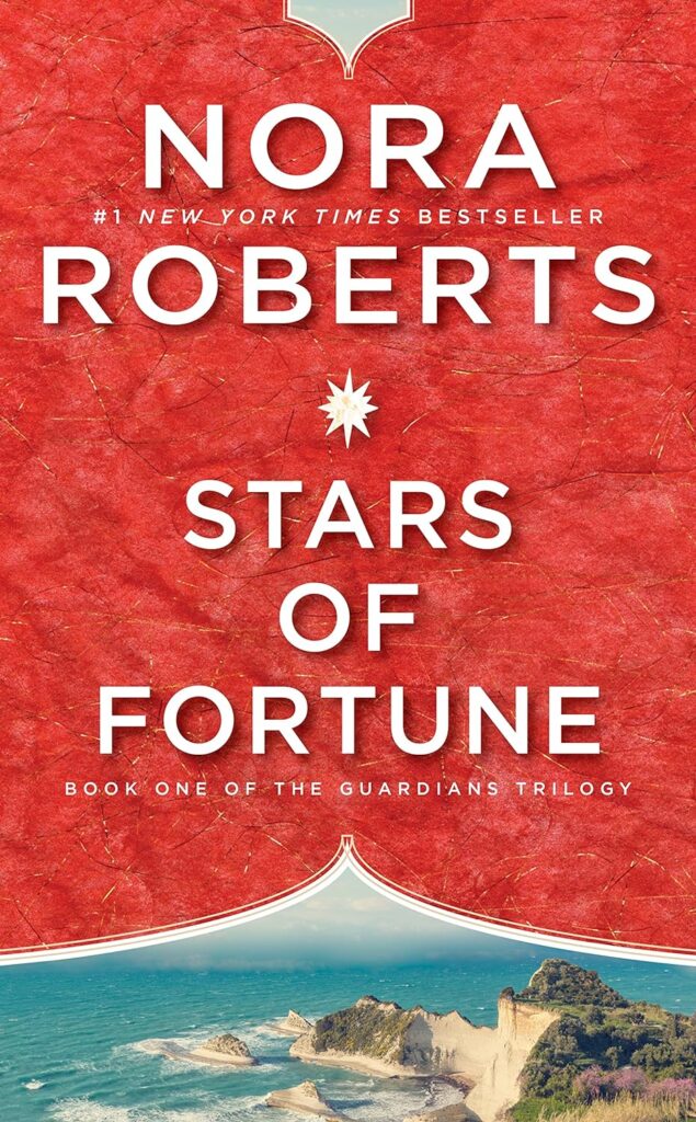 The Guardians Trilogy Stars of Fortune Nora Roberts Book Cover