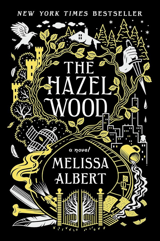 The Hazel Wood Melissa Albert Book Cover