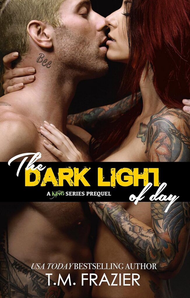 The King The Dark Light of Day T.M. Frazier Book Cover