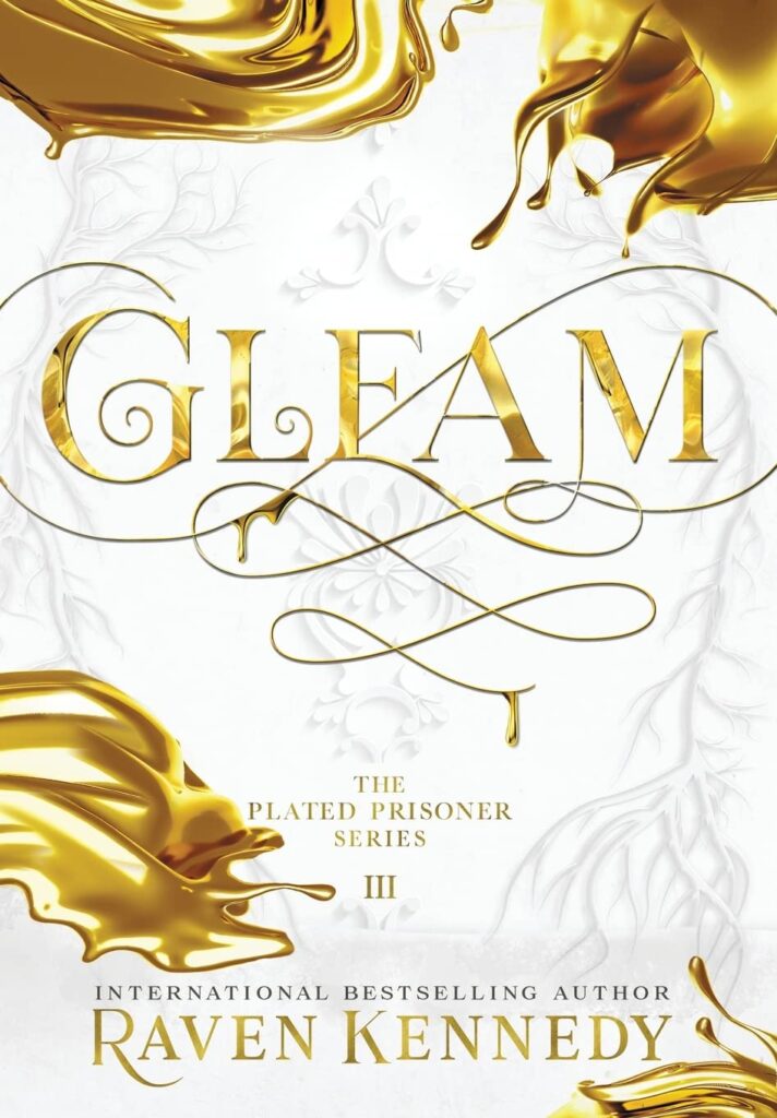 The Plated Prisoner Series Gleam Raven Kennedy Book Cover