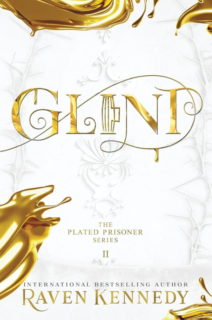 The Plated Prisoner Series Glint Raven Kennedy Book Cover