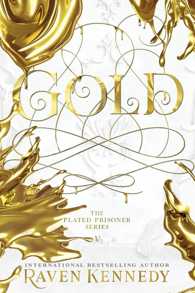 The Plated Prisoner Series Gold Raven Kennedy Book Cover