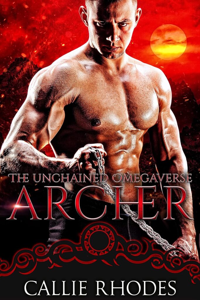 The Unchained Omegaverse Archer Callie Rhodes Book Cover