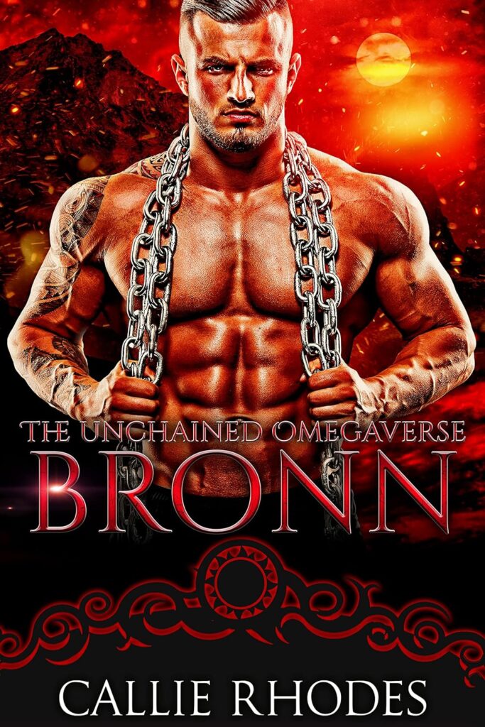 The Unchained Omegaverse Bronn Callie Rhodes Book Cover