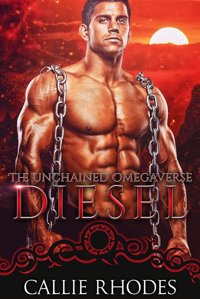 The Unchained Omegaverse Diesel Callie Rhodes Book Cover