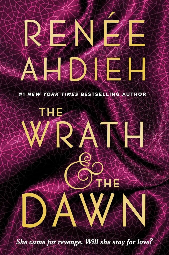 The Wrath and The Dawn Renée Ahdieh Book Cover