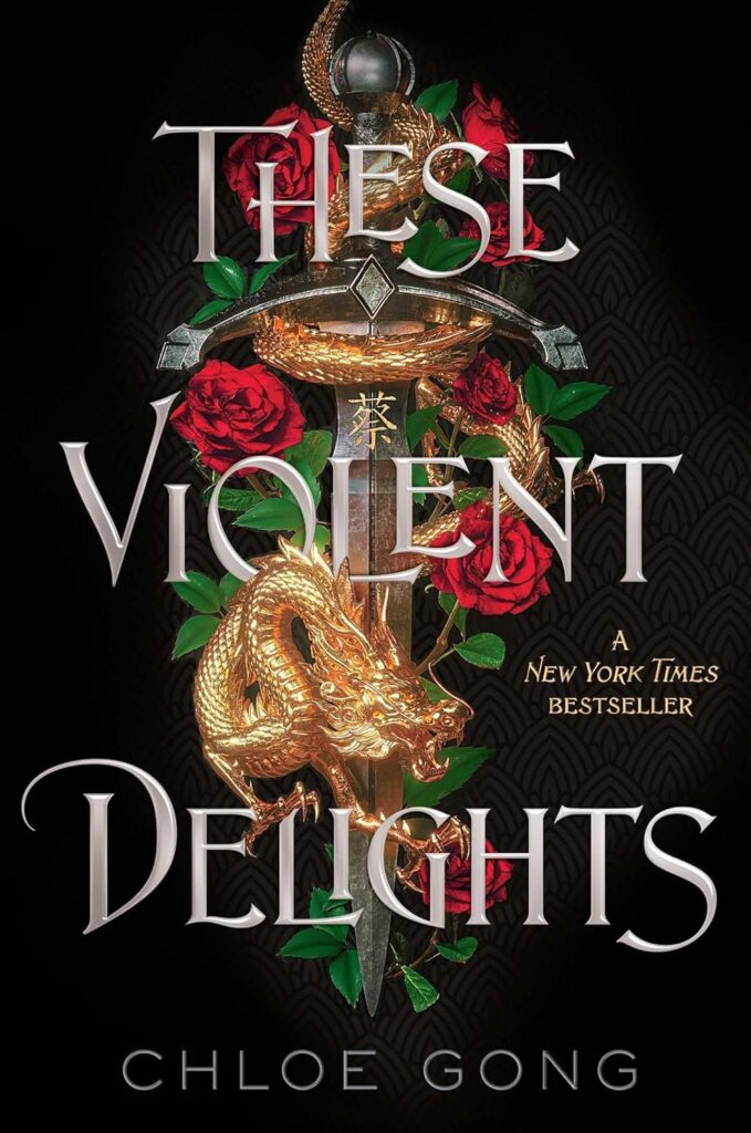 These Violent Delights Chloe Gong Book Cover