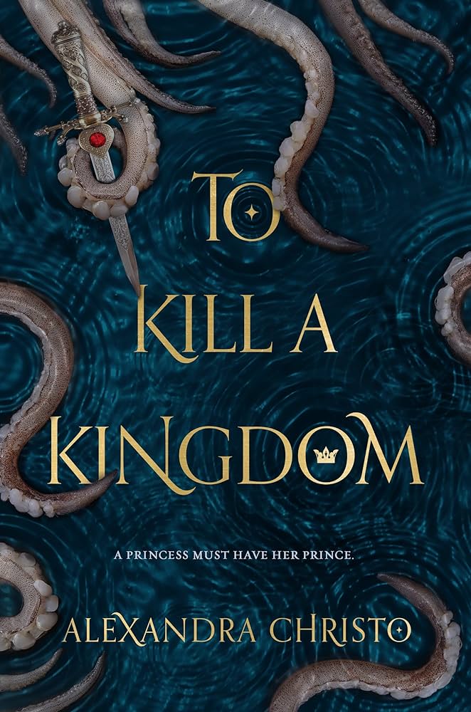 To Kill A Kingdom Alexandra Christo Book Cover